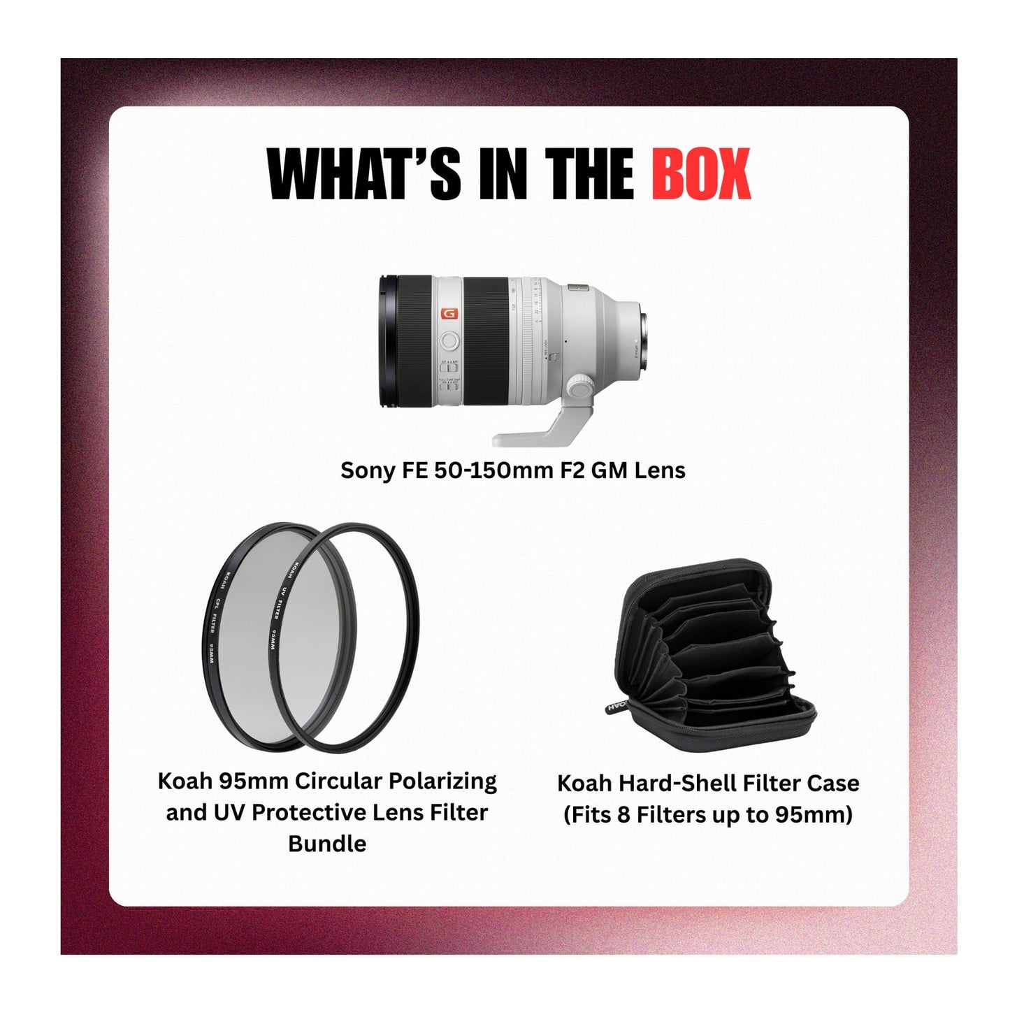Sony FE 50-150mm F2 GM Lens Bundle with Lens Filters and Filter Case (3 Items)