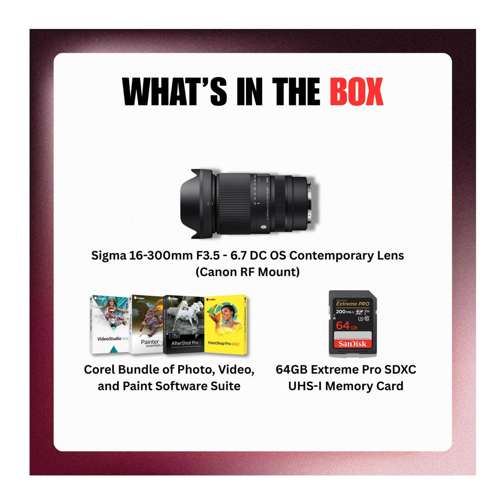 Sigma 16-300mm F3.5-6.7 DC OS Contemporary Lens (Canon RF Mount) Bundle