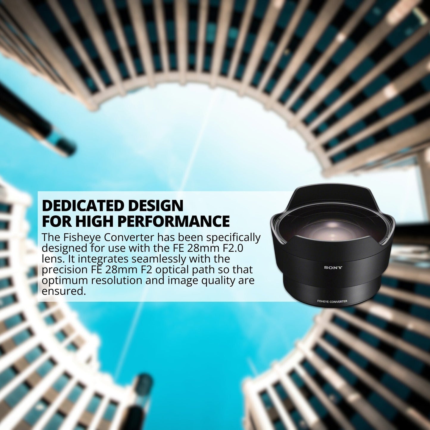 Sony 16mm Fisheye Conversion Lens for 28mm f/2 Lens