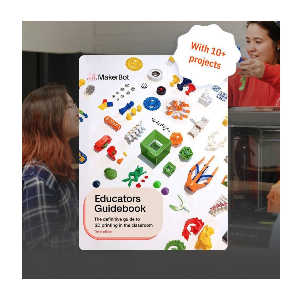 Makerbot Educators Guidebook, Vol. 3 (2021)