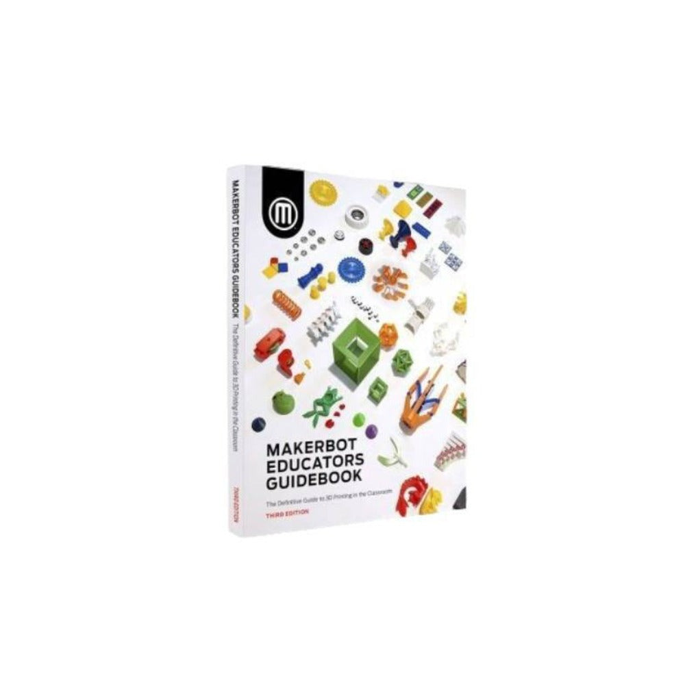 Makerbot Educators Guidebook, Vol. 3 (2021)
